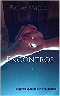 Livro Encontros (Verdadeira Livro 2)