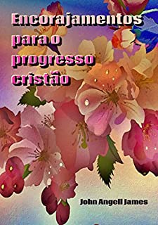 Livro Encorajamento Para O Progresso Cristão