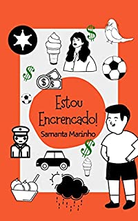 Livro Estou Encrencado! (Leia para a sua Criança!)