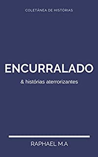 Livro Encurralado & histórias aterrorizantes