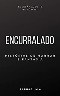 Livro Encurralado: histórias de horror e fantasia