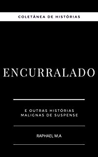 Livro Encurralado e outras histórias malignas de suspense