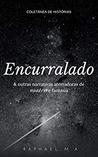 Livro Encurralado & outras narrativas aterradoras de mistério e fantasia