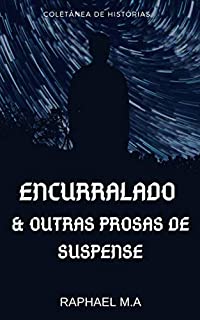 Livro Encurralado & outras prosas de suspense