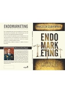 Endomarketing: O caminho da Implantação.