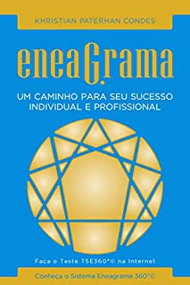 ENEAGRAMA: UM CAMINHO PARA O SEU SUCESSO INDIVIDUAL E PROFISSIONAL
