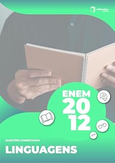 Livro ENEM 2012: Prova de Linguagens e Suas Tecnologias: Questões Comentadas (Série ENEM Resolvido - Editora Qualifica)