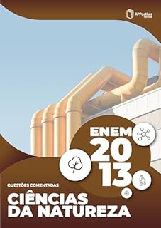 Livro ENEM 2013: Prova de Ciências da Natureza e Suas Tecnologias: Questões Comentadas (Série ENEM Resolvido - Editora Qualifica)