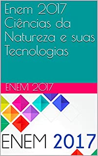 Livro Enem 2017 Ciências da Natureza e suas Tecnologias