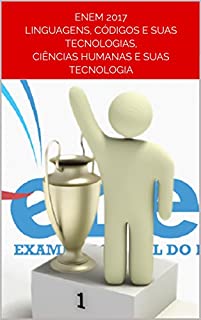 Livro Enem 2017: Linguagens, Códigos e suas Tecnologias, Ciências Humanas e suas Tecnologia