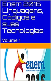 Enem 2017 Linguagens,Códigos e suas Tecnologias: Volume 1
