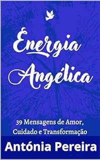 Livro Energia angélica: 39 Mensagens de Amor, Cuidado e Transformação