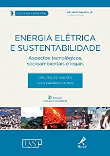 Livro Energia elétrica e sustentabilidade: Aspectos tecnológicos, socioambientais e legais