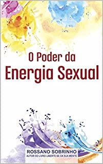 O Poder da Energia Sexual