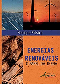 Livro Energias Renováveis: O Papel da IRENA