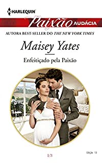 Livro Enfeitiçado pela paixão: Harlequin Paixão Audácia - ed.013 (Amores Inesperados)