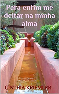 Livro Para enfim me deitar na minha alma