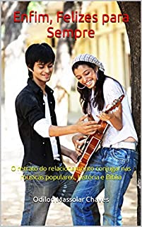 Livro Enfim, Felizes para Sempre: O retrato do relacionamento conjugal nas músicas populares, história e Bíblia