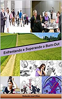 Livro Enfrentando e Superando o Burn-Out