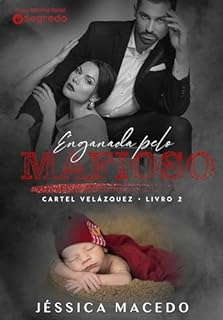 Livro Enganada pelo mafioso (Cartel Velásquez Livro 2)