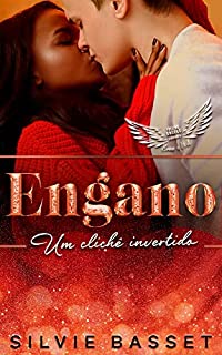 Livro ENGANO: um clichê invertido - Livro 4 (Falling Angels - Universidade de Braveton)