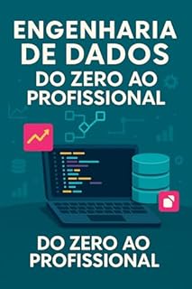 Livro Engenharia de Dados do Zero ao Profissional