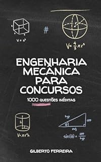 Livro Engenharia Mecânica para Concursos: 100 questões inéditas