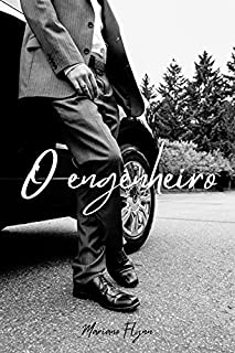 Livro O engenheiro (Por favor me desculpe e obrigado Livro 1)