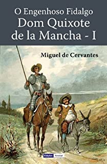 Livro O Engenhoso Fidalgo D. Quixote de la Mancha - Primeira Parte