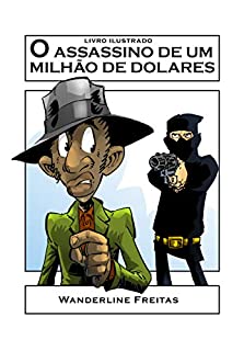 Livro Eni Guimá: E o Assassino de um milhão de dolares