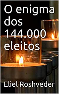 Livro O enigma dos 144.000 eleitos