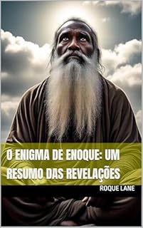 Livro O Enigma de Enoque: Um Resumo das Revelações