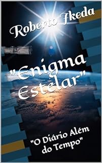 Livro "Enigma Estelar": "O Diário Além do Tempo"