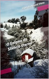 Livro O Enigma do Silêncio Eterno