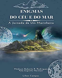 Livro ENIGMAS DO CÉU E DO MAR: A Jornada de um Marinheiro