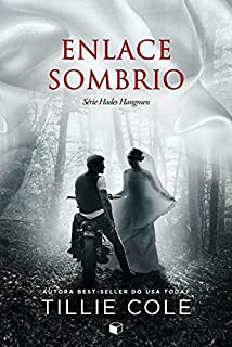 Enlace Sombrio (Hades Hangmen Livro 6)