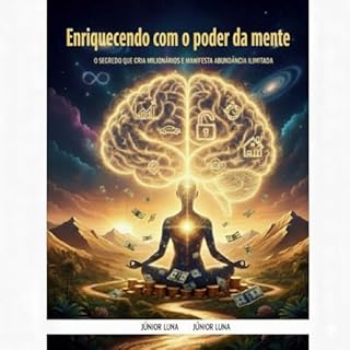 Livro Enriquecendo com o Poder da Mente: O Segredo que cria milionários e manifesta abundância ilimitada