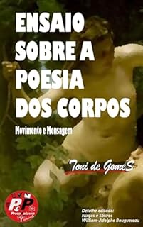 Livro ENSAIO SOBRE A POESIA DOS CORPOS: Movimento e Mensagem