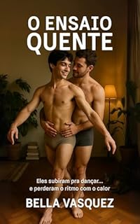 Livro O Ensaio Quente (Tesão Urbano Livro 9)