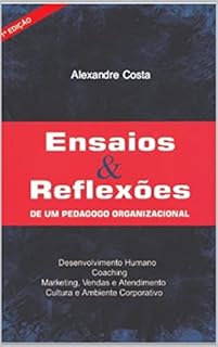 Livro ENSAIOS & REFLEXÕES DE UM PEDAGOGO ORGANIZACIONAL