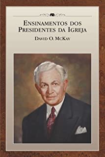 Livro Ensinamentos dos Presidentes da Igreja: David O. McKay
