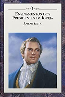 Livro Ensinamentos dos Presidentes da Igreja: Joseph Smith (Enseñanzas de los Presidentes de la Iglesia)
