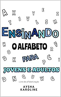 Livro Ensinando o alfabeto para jovens e adultos