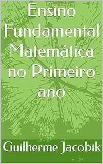 Livro Ensino Fundamental Matemática no Primeiro ano (Série A Matemática na BNCC)