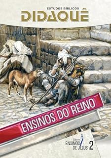 Livro ENSINOS DO REINO: As preciosas lições das parábolas contadas por Jesus