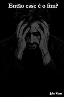 Então esse é o Fim?
