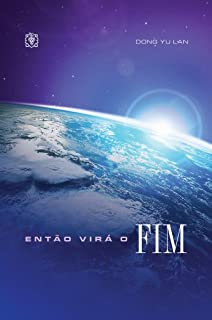 Livro Então Virá o Fim