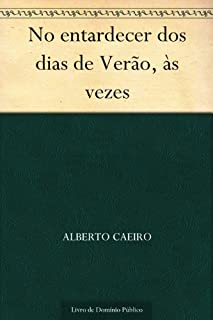 Livro No entardecer dos dias de Verão às vezes