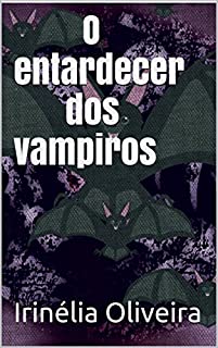 O entardecer dos vampiros