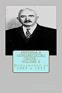Livro Entenda a Congregacao crista - volume II (CCB Livro 2)